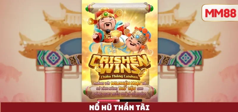 Nổ Hũ Thần Tài